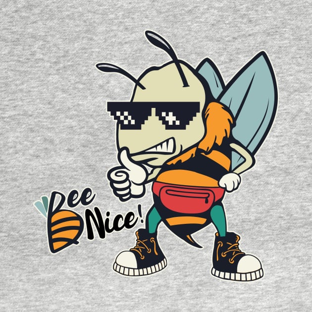 Bee Nice by RepubliRock